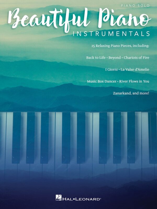 Beautiful Piano Instrumentals , 25 Relaxing Pieces for Piano