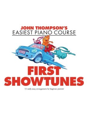 John Thompsons Easiest Piano , First Show Piano Pieces