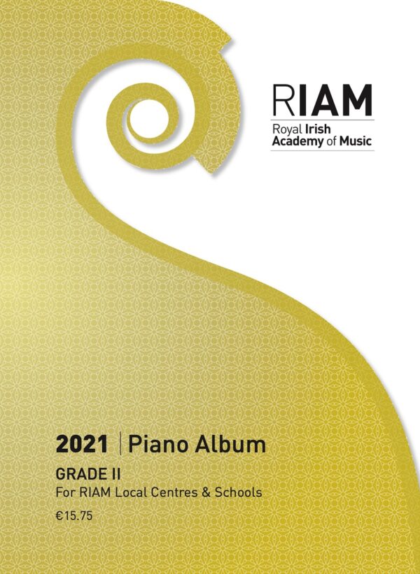 R.I.A.M. 2021 Grade 2 Piano Pieces