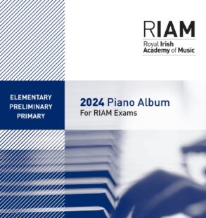 RIAM 2024 Piano Pieces | Elementary , Preliminary , Primary