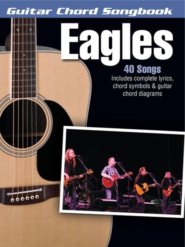 The Eagles | Guitar Chord Songbook | Melody, Lyrics and Chords