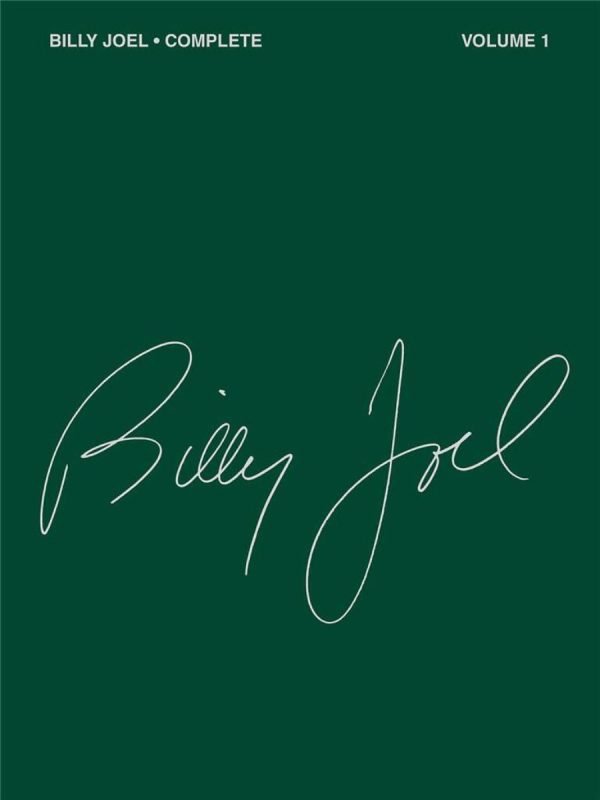 Billy Joel: Complete - Volume 1 | Piano, Vocal And Guitar