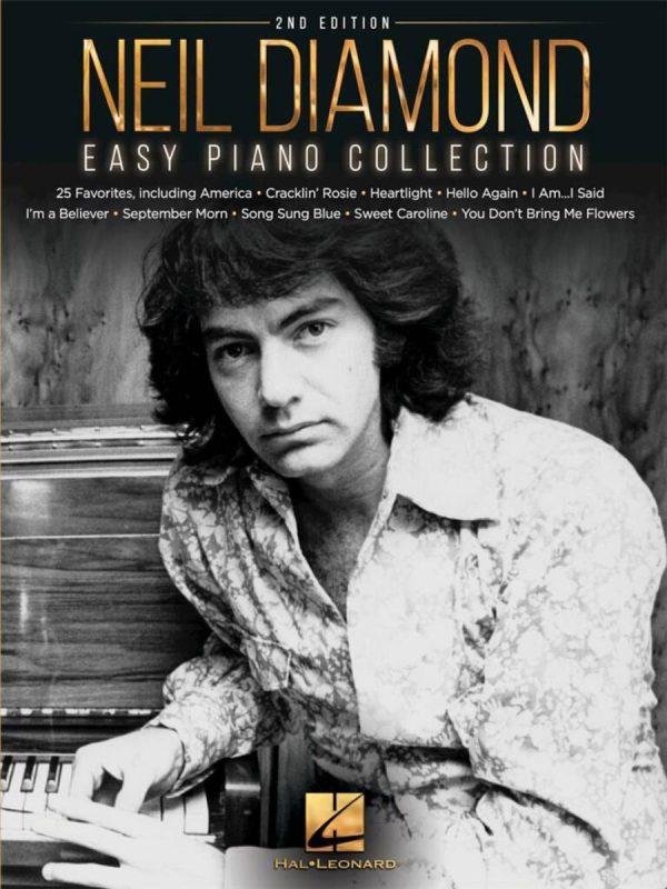 Neil Diamond - Easy Piano Collection - 2nd Edition: Easy Piano