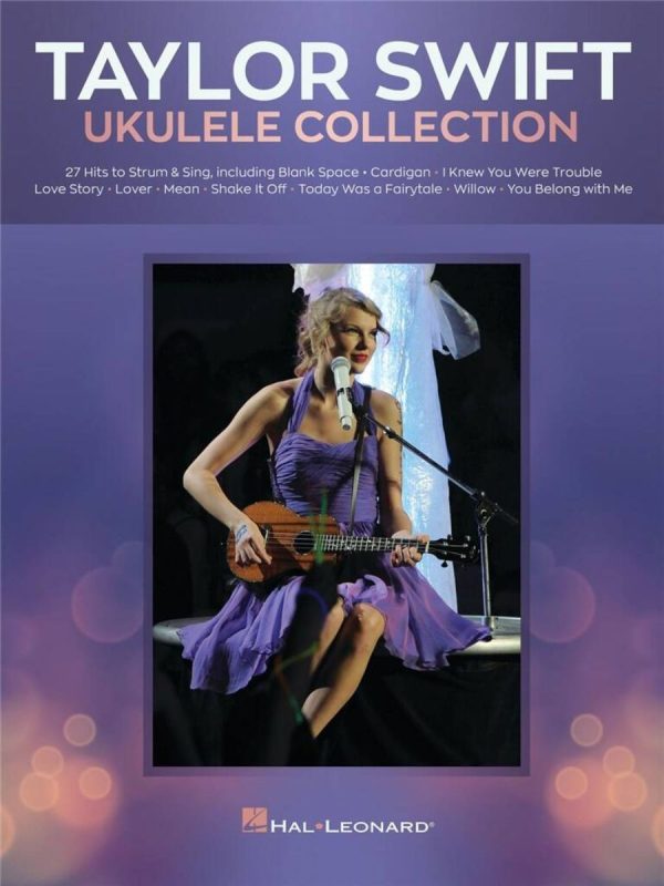 Taylor Swift | Ukulele Collection | 27 Hits to Strum & Sing