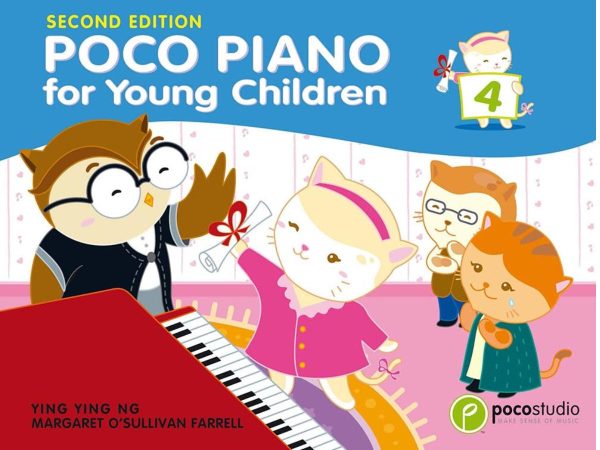  Ying Ying Ng/Margaret O'Sullivan Farrell: Poco Piano For Young Children - Book 4