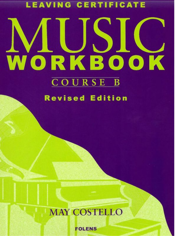 Leaving Cert Music Workbook Course B (Incl. CD) | May Costello