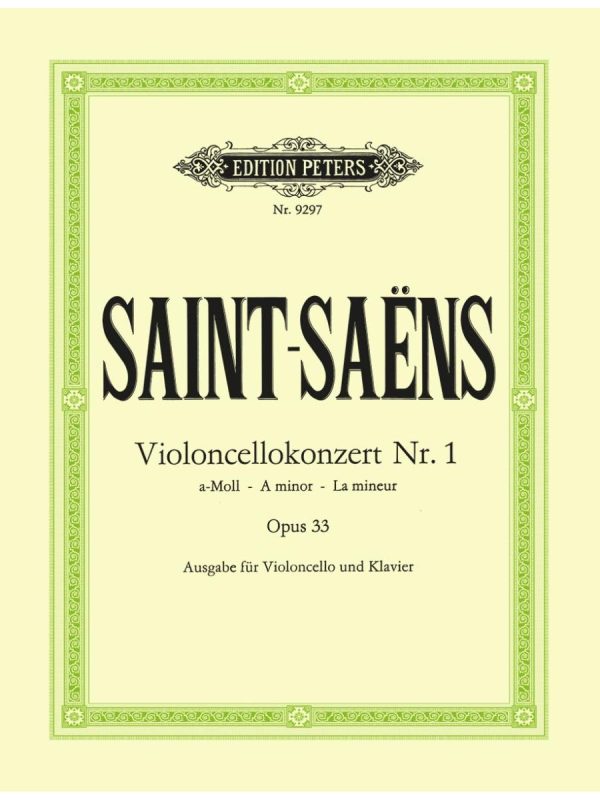 Saint-Saens | Concerto for Cello No. 1 in A minor, Op. 33